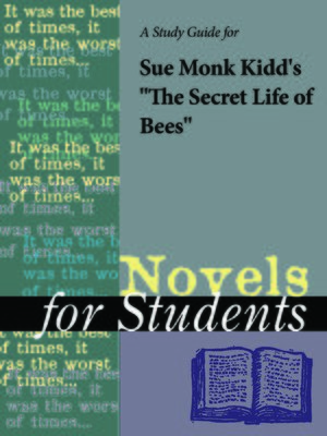 cover image of A Study Guide for Sue Monk Kidd's "The Secret Life of Bees"